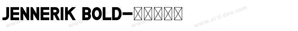 Jennerik Bold字体转换